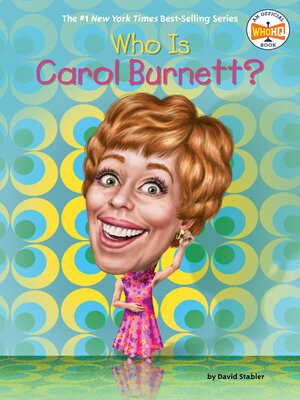 cover image of Who Is Carol Burnett?